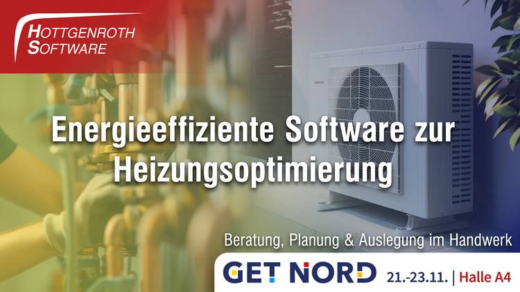 ALT-Text: „Werbebanner für energieeffiziente Heizungssoftware mit Abbildung einer HLK-Anlage und Informationen zur Fachmesse GET NORD vom 21. bis 23. November in Halle A4, speziell für Entscheider und Fachhandwerker im Bereich Gebäudetechnik.“.