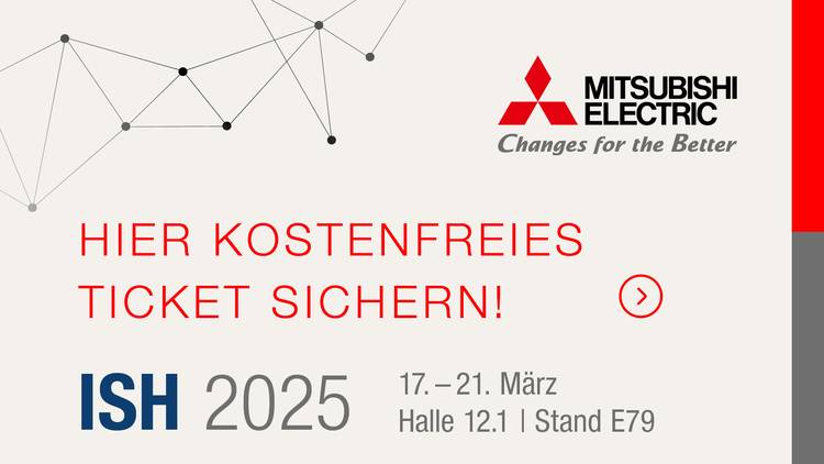 Alt-Text: „Werbebanner der ISH 2025 von Mitsubishi Electric für Fachleute der Gebäudetechnikbranche, bietet kostenlose Eintrittskarten für die Messe vom 17. bis 21. März in Halle 12.1, Stand E79, mit Fokus auf innovative Heizungs-, Klima- und Energietechniklösungen.