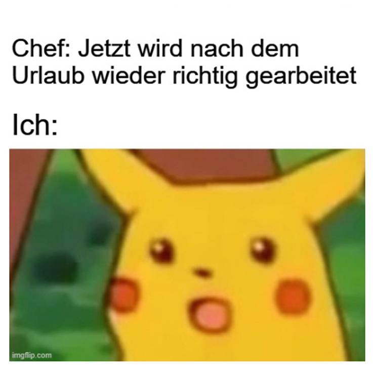 Natürlich. Für ein Bild, das das "Surprised Pikachu"-Meme mit deutschem Text über die Rückkehr zur Arbeit nach dem Urlaub zeigt und auf haustec.de verwendet wird, könnte ein optimierter und barrierefreier ALT-Text beispielsweise lauten: "Humorvolles Meme im Stil von Surprised Pikachu mit deutschem Text: Überraschung über die vielen Aufgaben beim Wiedereinstieg in den Arbeitsalltag nach dem Urlaub - Bezug zur Gebäudetechnik-Branche." Oder noch zielgruppenorientierter und fachlicher abgestimmt: "Meme im Stil von Surprised Pikachu zeigt die humorvolle Reaktion eines SHK-Fachplaners auf zahlreiche Projektaufgaben in der Gebäudetechnik direkt nach dem Betriebsurlaub; deutscher Begleittext thematisiert den stressigen Arbeitsstart." Somit ist der Alt-Text präzise, thematisch relevant für Entscheider und Fachkräfte in der Gebäudetechnik sowie inklusiv formuliert.
