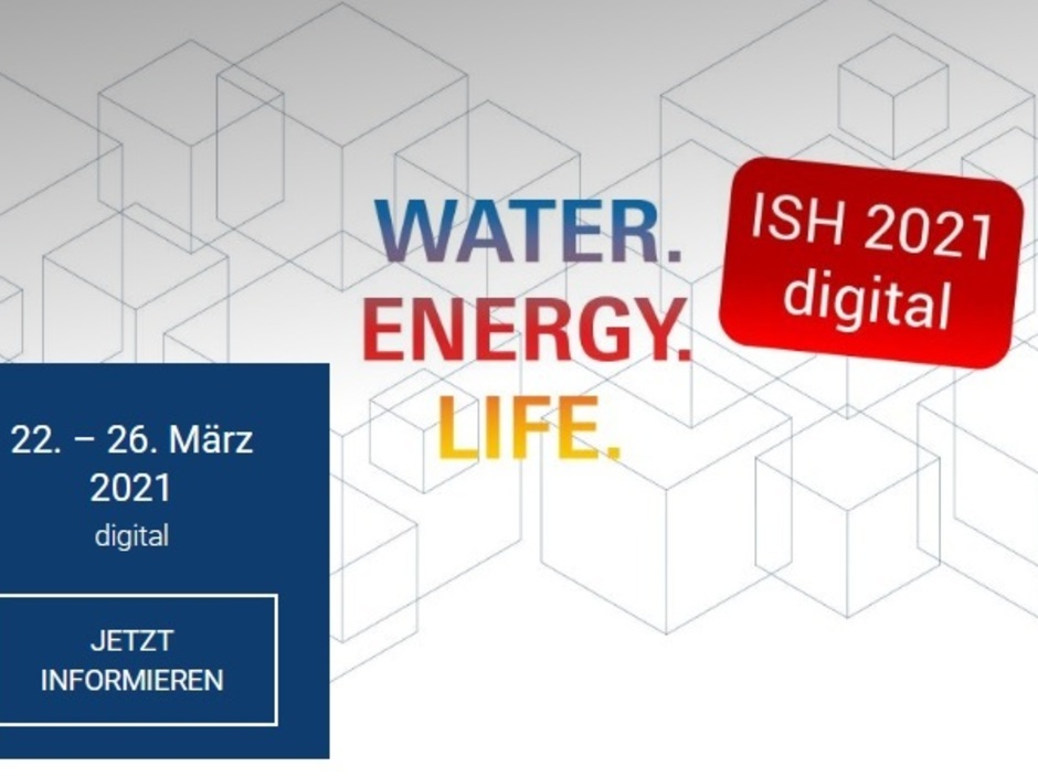 ISH 2021 findet nur digital statt ISH 2021 findet nur digital statt