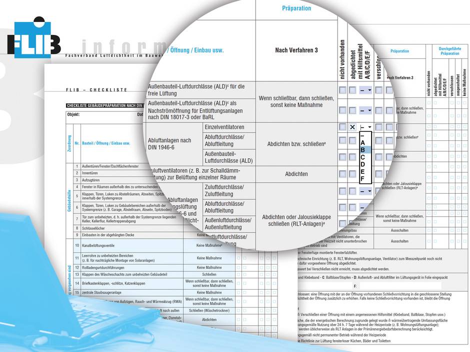 Der FLiB e. V. hat die in seiner Broschüre „Anforderungen an den Prüfbe­richt nach DIN EN ISO 9972“ enthaltene „Checkliste für Ver­fahren 3“ erweitert. Mit der neuen Version können Blower-Door-Messteams alle von der Norm geforderten Angaben zur Gebäudepräparation dokumentieren und dann dem Prüfbe­richt beilegen. Unter www.flib.de ist die Checkliste auch ein­zeln abrufbar.