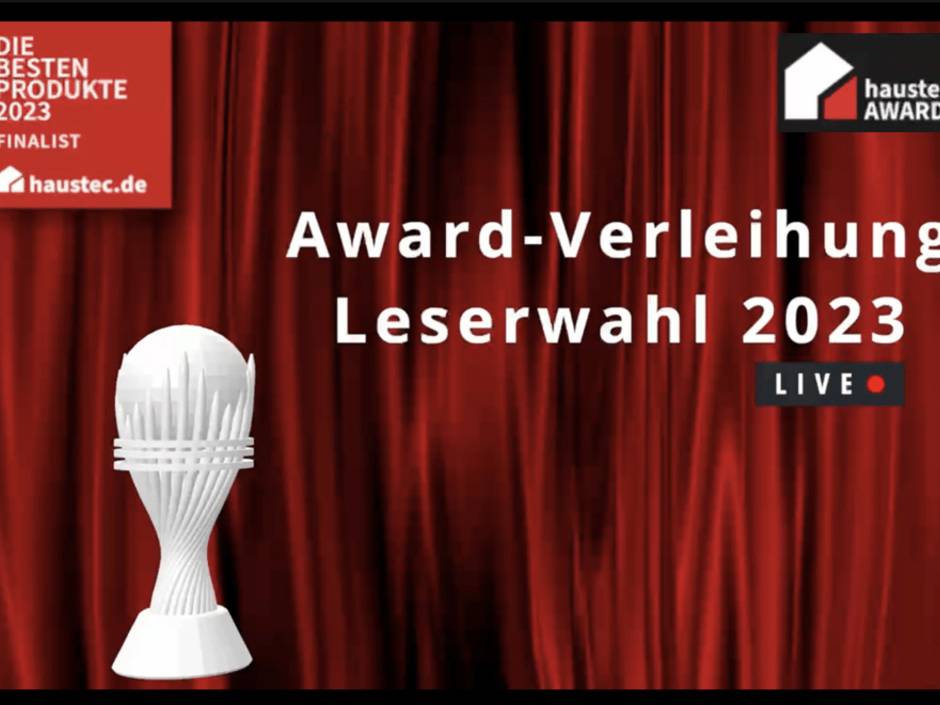Haustec.de Leserwahl: Am 4. Mail live Preisverleihung Haustec.de Leserwahl: Am 4. Mail live Preisverleihung