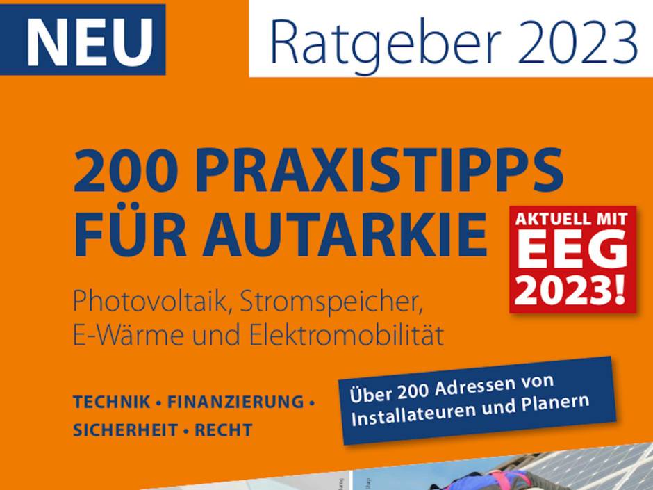 Ratgeber 2023: 200 Tipps für solaren Eigenstrom Ratgeber 2023: 200 Tipps für solaren Eigenstrom
