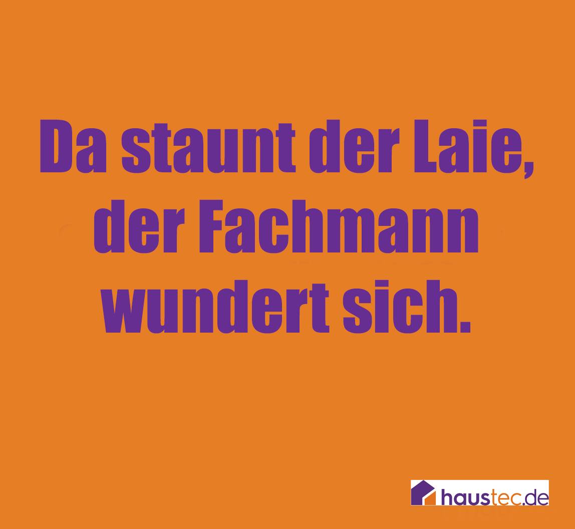 Die 100 besten Handwerkersprüche Haustec