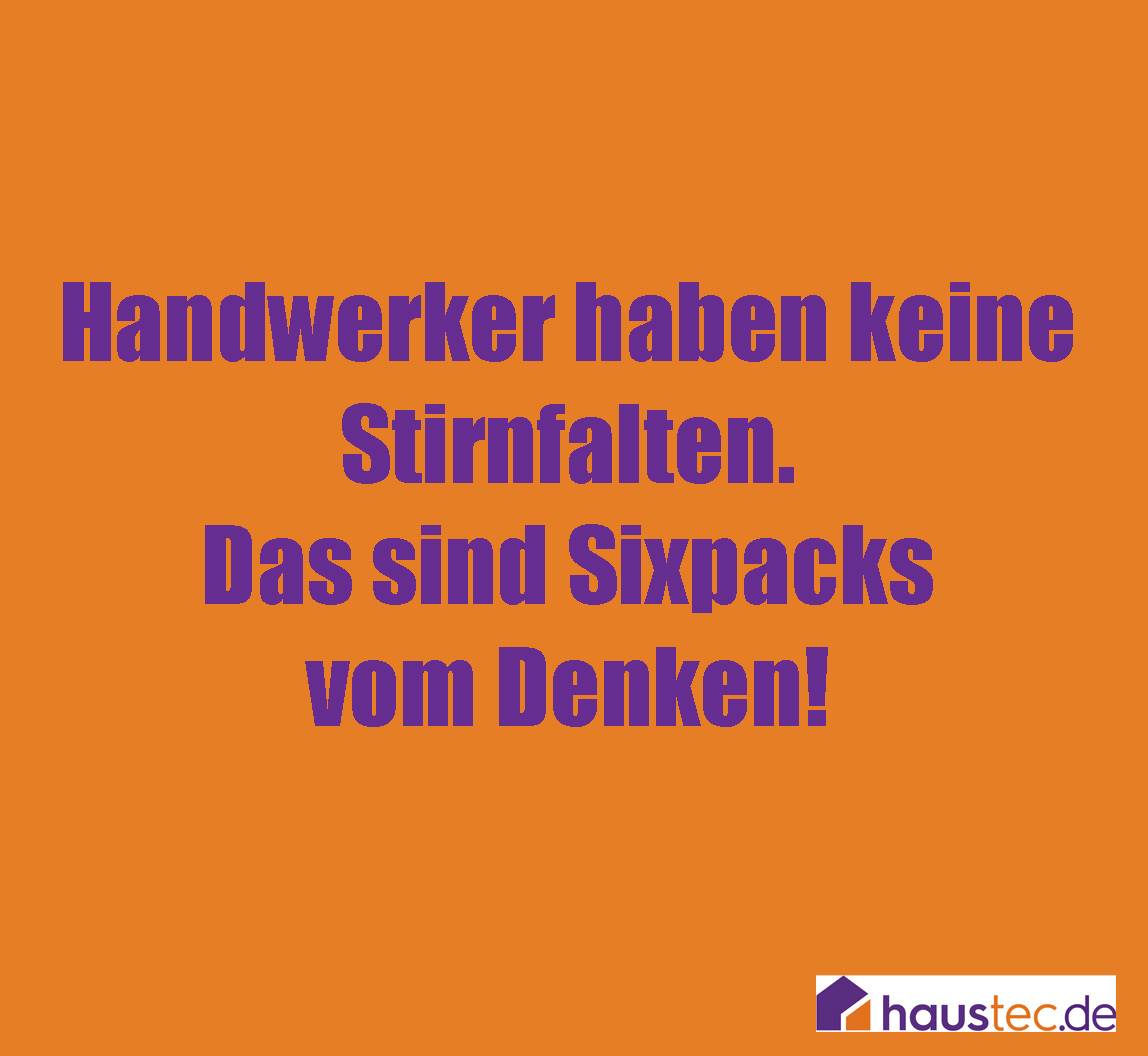 Die 100 besten Handwerkersprüche Haustec
