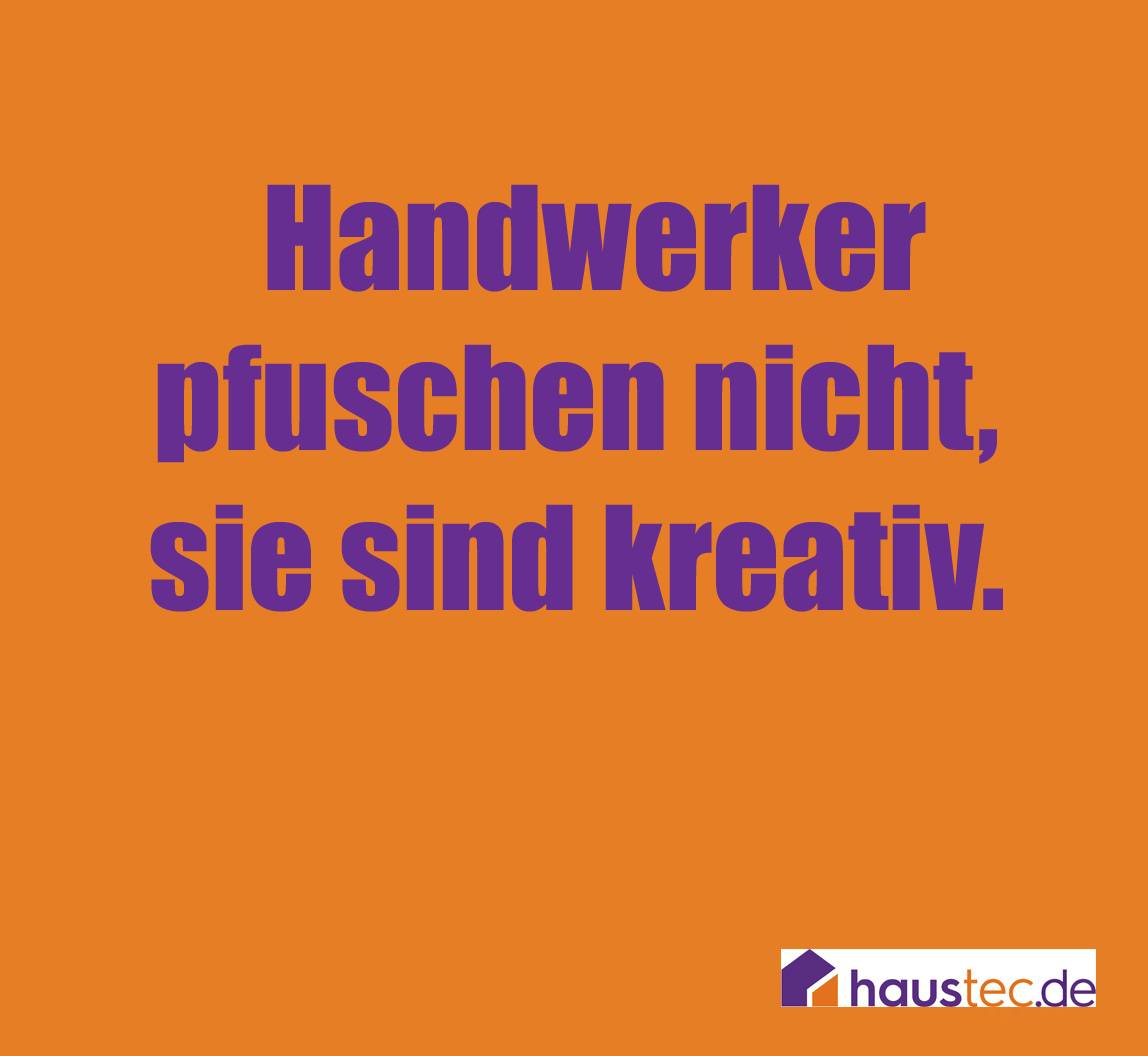 Die 100 besten Handwerkersprüche Haustec