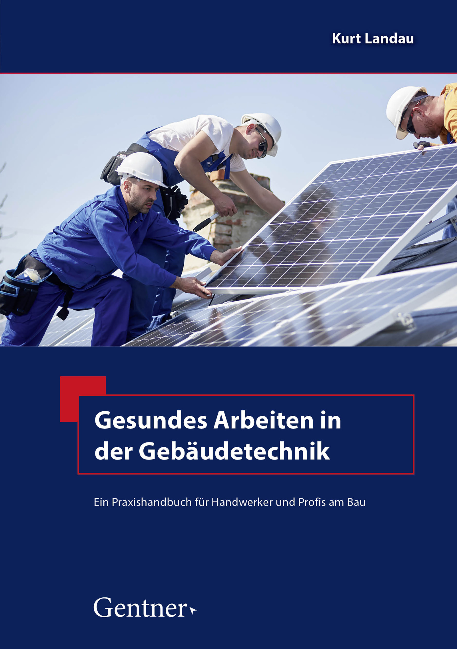 Neues Handbuch zur Gesundheit und Sicherheit in der Gebäudetechnik ...