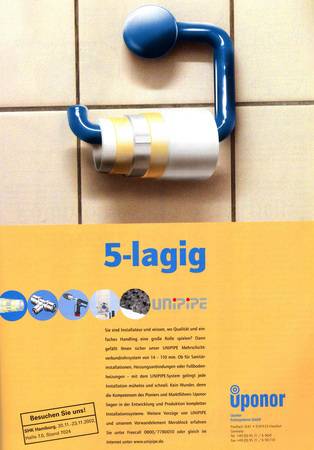 Die 5-lagige Unipipe-Lösung hat sich auf deutschen Toiletten dann nicht durchgesetzt. War aber auch unhandlich. Aber abwaschbar!