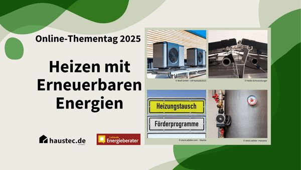 Thementag Heizen mit Erneuerbaren Energien 2025 von haustec.de und GEB