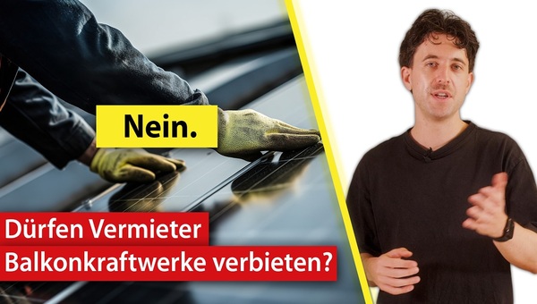 Balkonkraftwerk in der Mietwohnung: Was ist erlaubt? | kurz erklärt