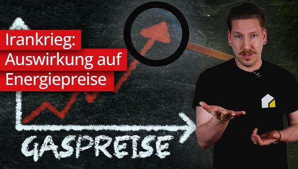 Irankrieg: Auswirkung auf Energiepreise, Zinsenkung: EH55-Plus und KFN, Stromspeicher-Inspektion