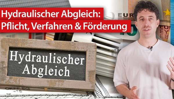 Hydraulischer Abgleich einfach erklärt: Pflicht, Verfahren & Förderungen | haustec EDU