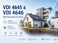 Online Schulung Wärmepumpentechnik: Das gilt bei VDI 4645 und VDI 4646