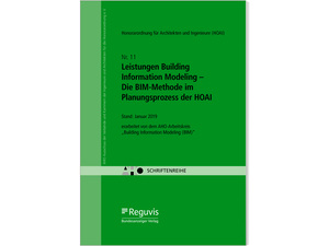 AHO-Schriftenreihe: Heft 11 - Leistungen Building Information Modeling