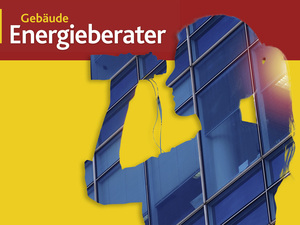 Kundenempfehlung bleibt wichtigstes Plus für Energieberater