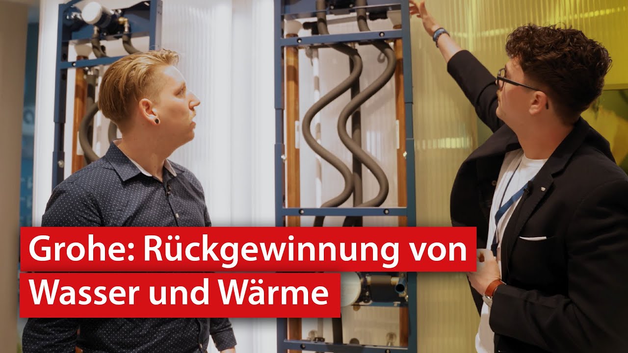 Nachhaltigkeit im Bad: Systeme für Wasser- und Wärmerückgewinnung von Grohe| ISH 2025