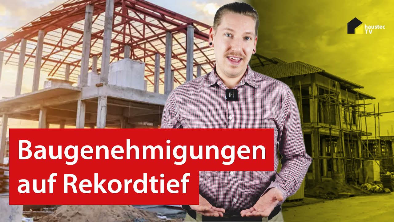 Baugenehmigungen auf Rekordtief | haustec NEWS