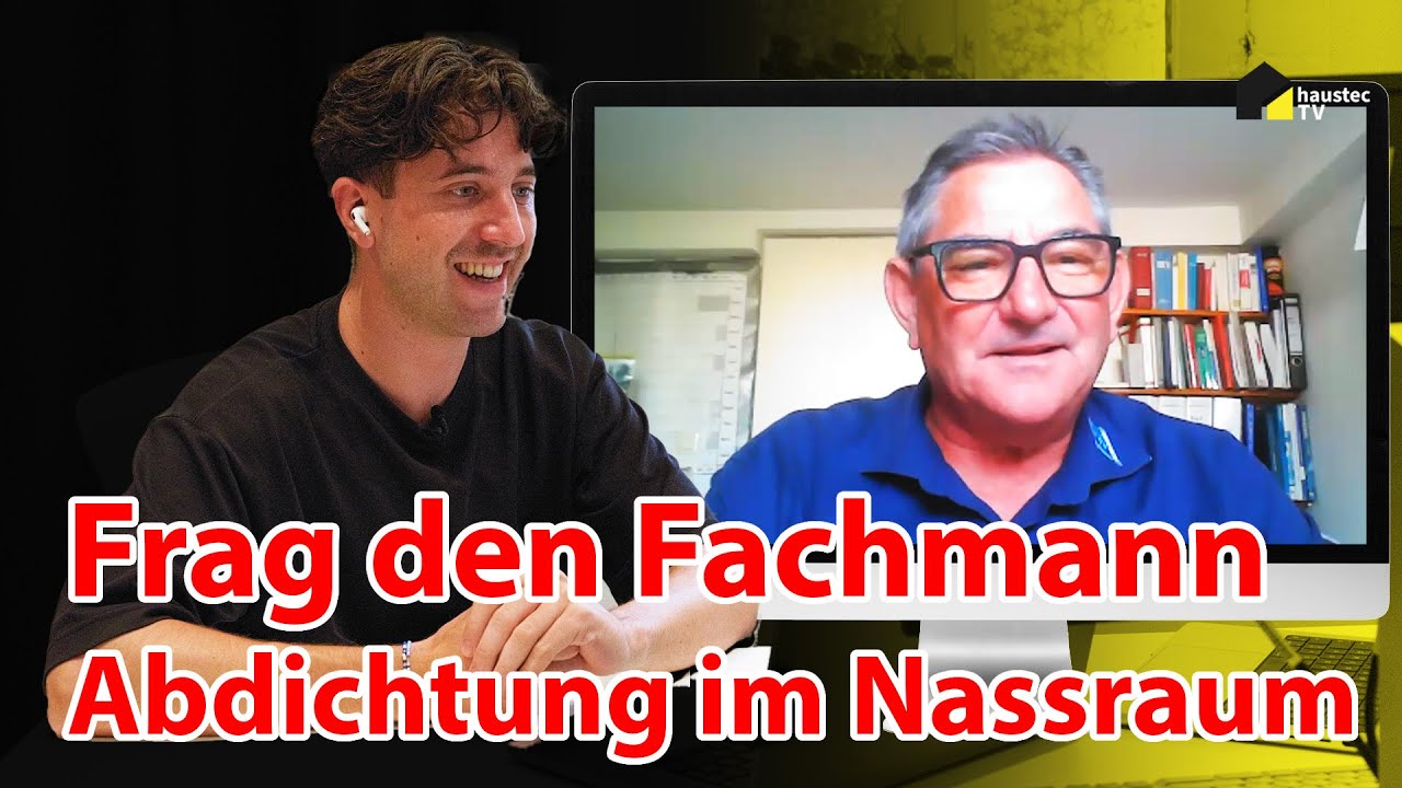 haustec #FragdenFachmann | "Abdichtung im Nassraum" - Werner Hagemann