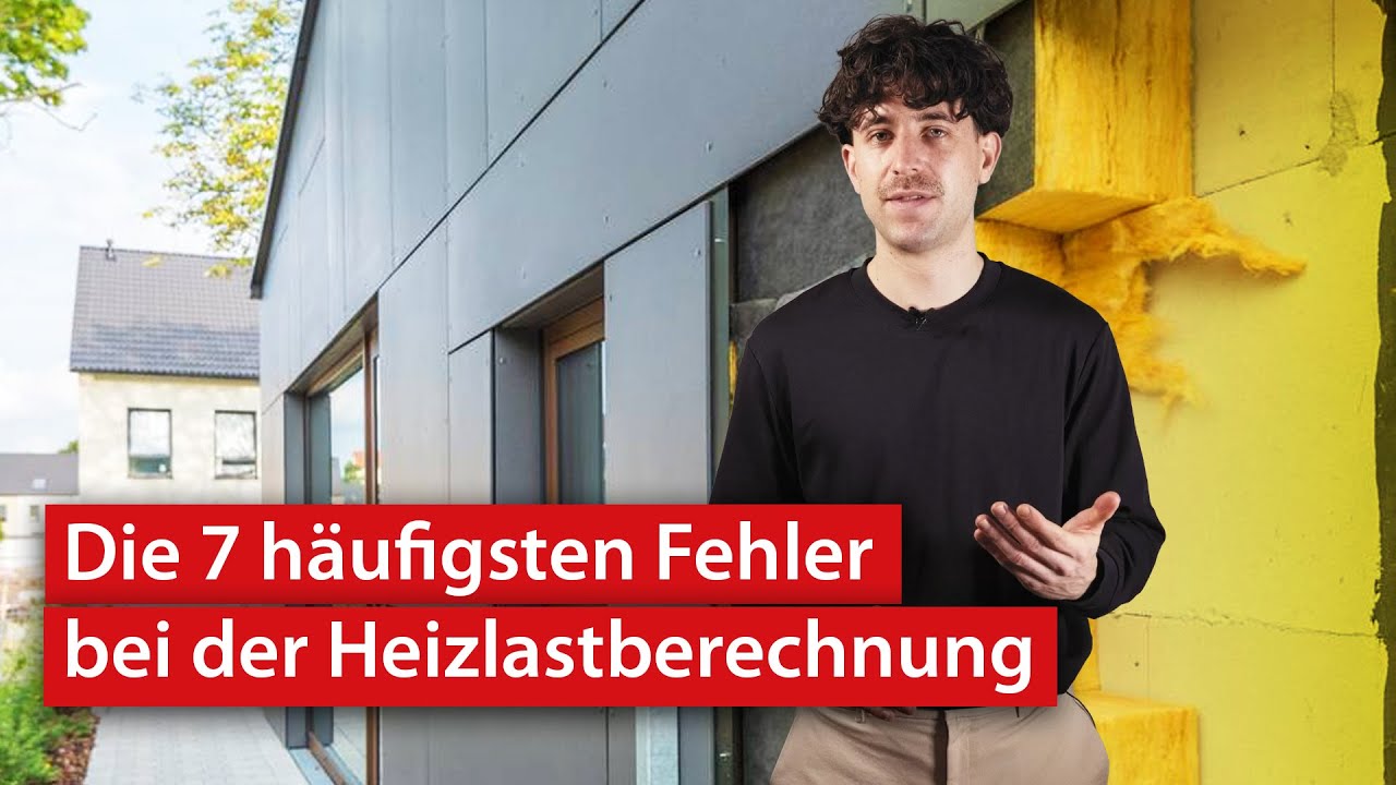 7 Fehler bei der Heizlastberechnung | #kurzerklärt