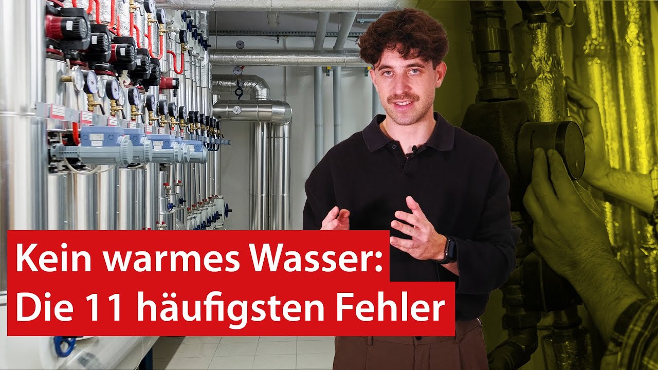 Kein warmes Wasser: Die 11 häufigsten Fehler | haustec EDU