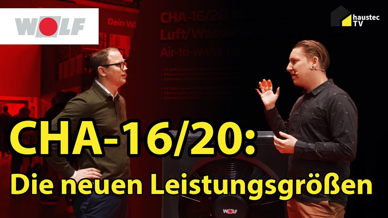 ISH 2023 | Wärmepumpen in neuen Leistungsgrößen: WOLFs CHA-16/20